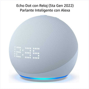 Echo Dot (5ta Gen) con Reloj - Parlante Inteligente con Alexa